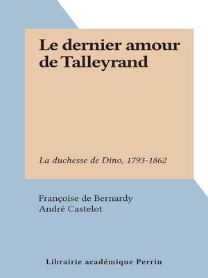 cover image of Le dernier amour de Talleyrand